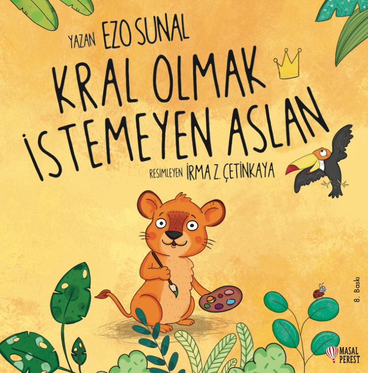 Kral Olmak İstemeyen Aslan