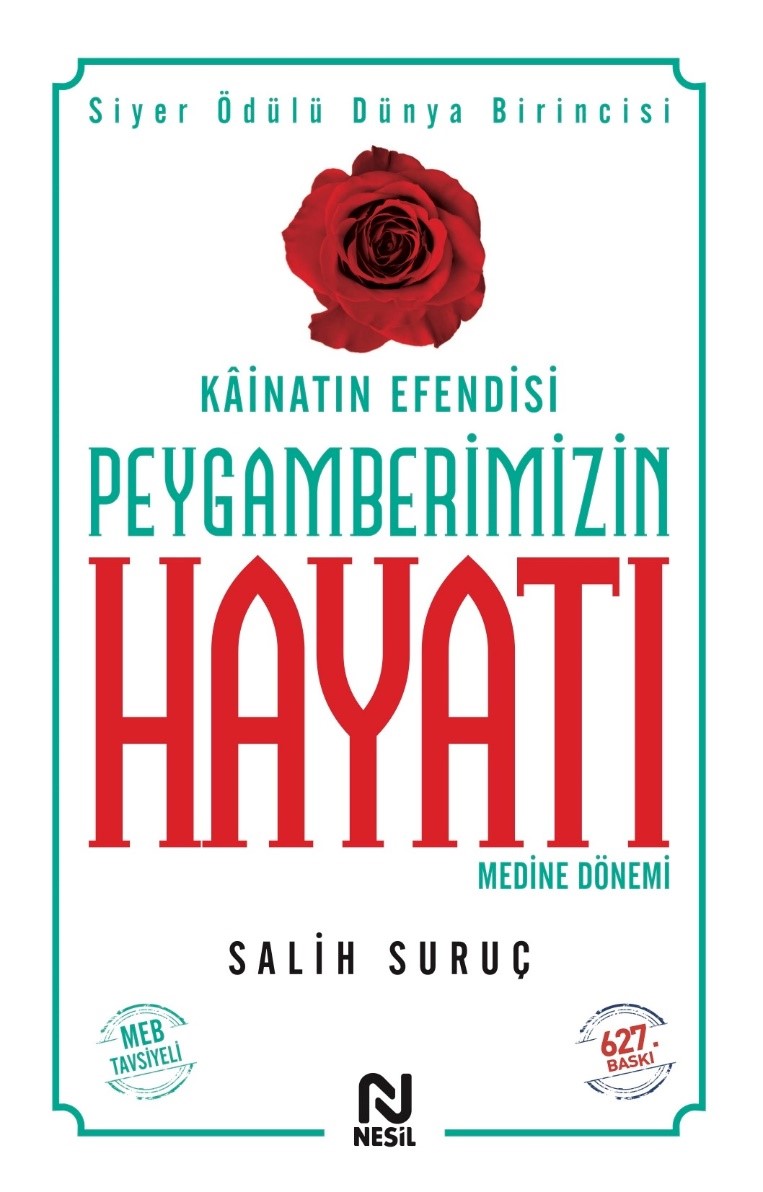 Kainatın Efendisi Peygamberimizin Hayatı -2