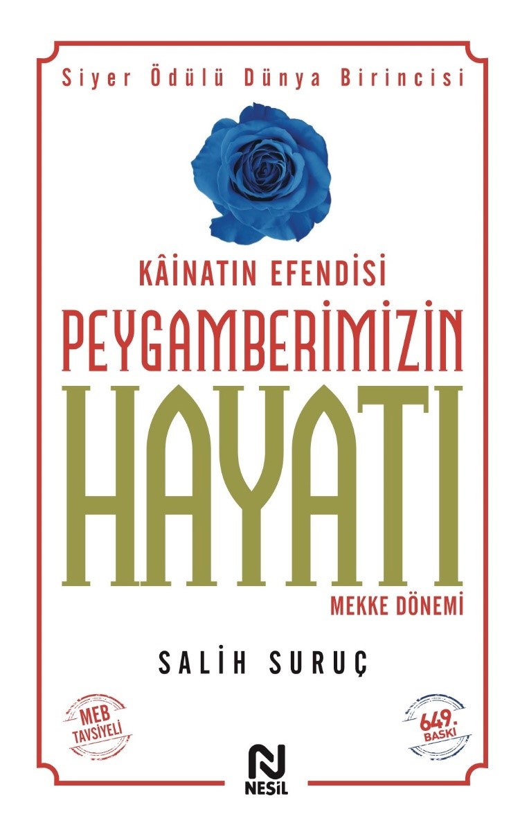 Kainatın Efendisi Peygamberimizin Hayatı -1