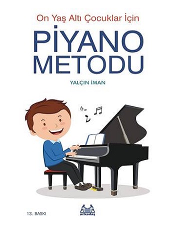 Piyana Metodu - On Yaş Altı Çocuklar İçin