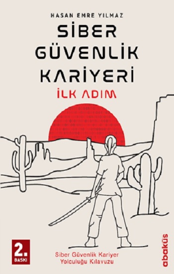 Siber Güvenlik Kariyeri İlk Adım