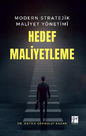 Modern Stratejik Maliyet Yönetimi Hedef Maliyetleme
