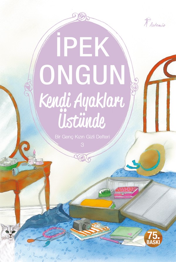 Kendi Ayakları Üstünde - Bir Genç Kızın Gizli Defteri 3