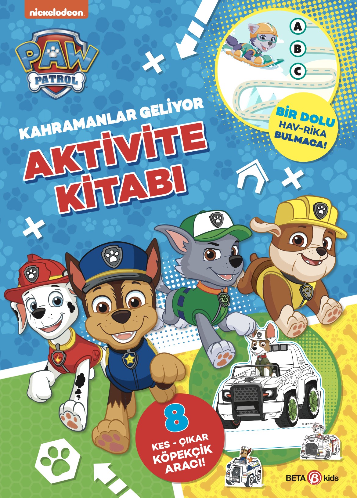 Kahramanlar Geliyor Aktivite Kitabı - Paw Patrol