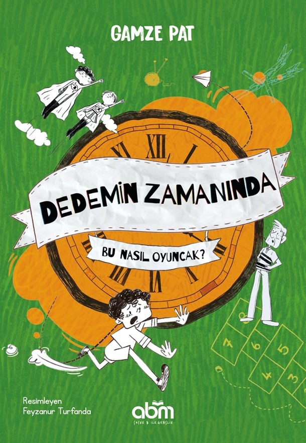 Dedemin Zamanında - Bu Nasıl Oyuncak?