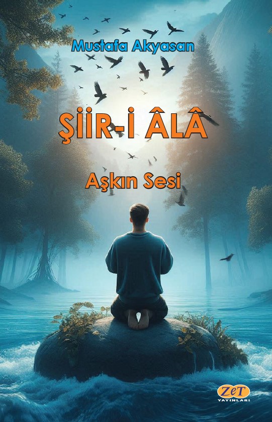 Şiir-i Ala Aşkın Sesi