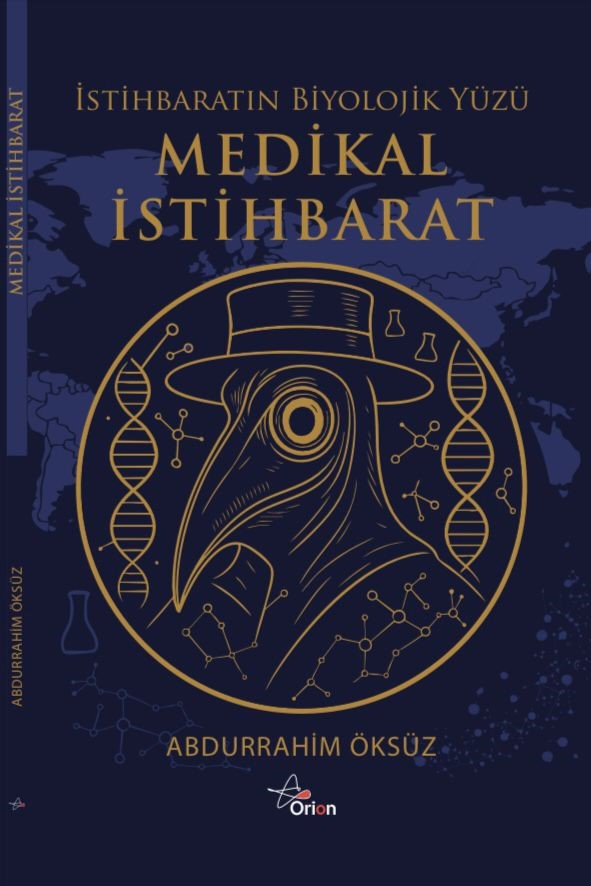 Medikal İstihbarat : İstihbaratın Biyolojik Yüzü