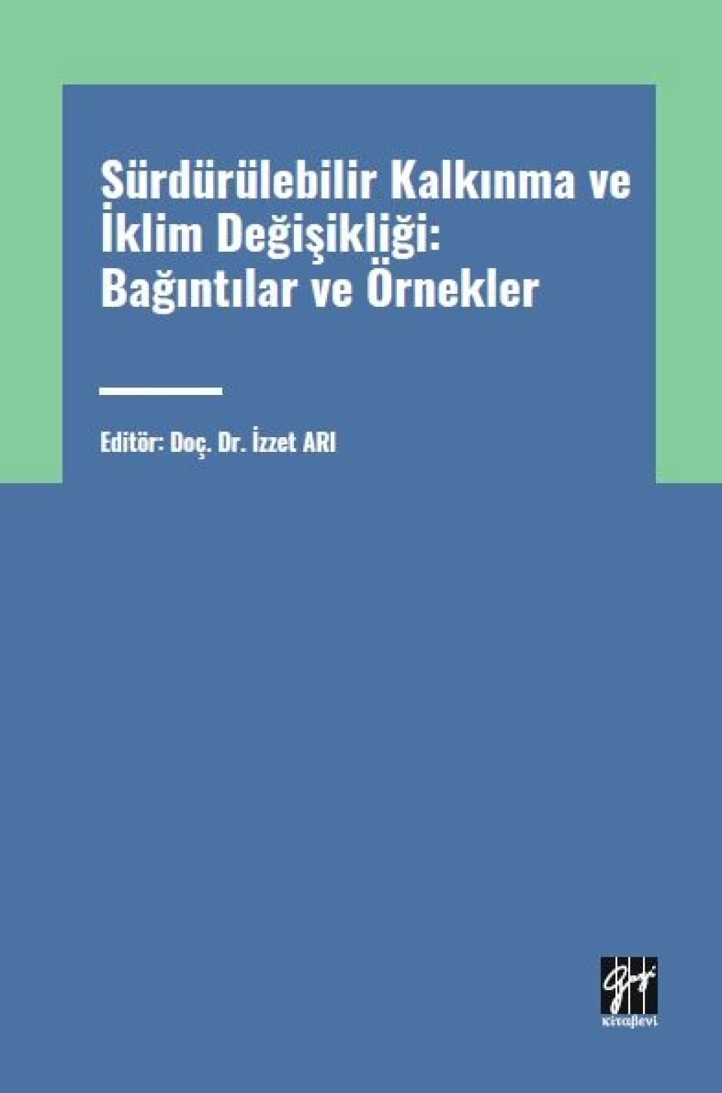 Sürdürülebilir Kalkınma ve İklim Değişikliği