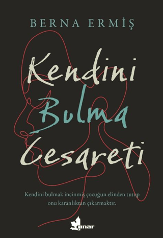 Kendini Bulma Cesareti