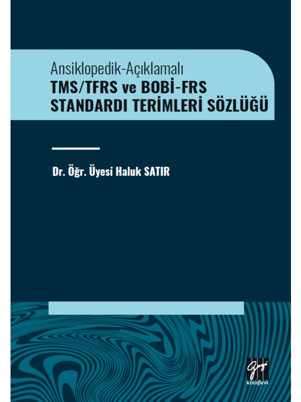 Ansiklopedik-Açıklamalı Tms/Tfrs ve Bobi-Frs Standardı Terimleri Sözlüğü