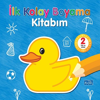 İlk Kolay Boyama Kitabım - 2 Yaş Üzeri