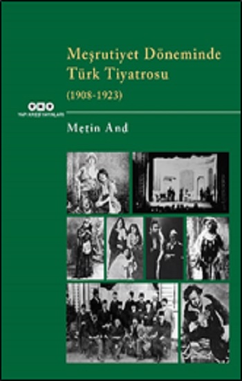 Meşrutiyet Döneminde Türk Tiyatrosu  (1908-1923)