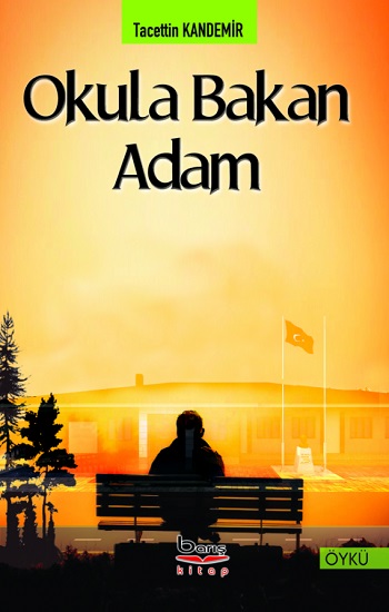 Okula Bakan Adam