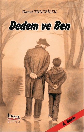 Dedem ve Ben
