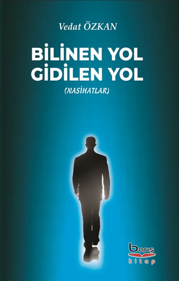 Bilinen Yol Gidilen Yol