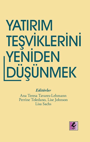 Yatırım Teşviklerini Yeniden Düşünmek