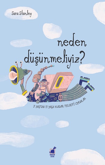 Neden Düşünmeliyiz?