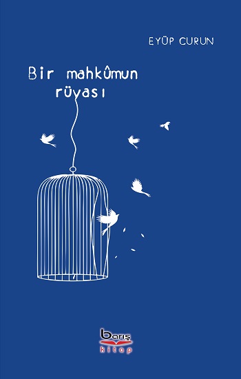 Bir Mahkumun Rüyası