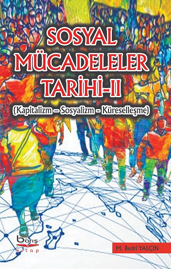 Sosyal Mücadeleler Tarihi - II