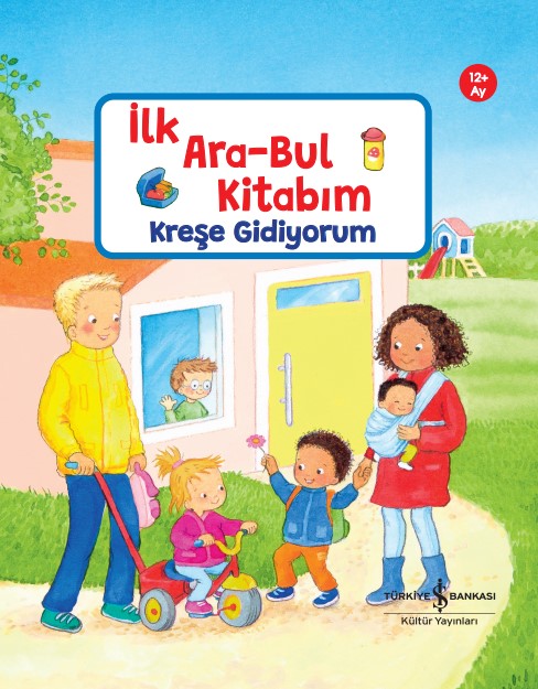 Kreşe Gidiyorum – İlk Ara-Bul Kitabım (Ciltli)