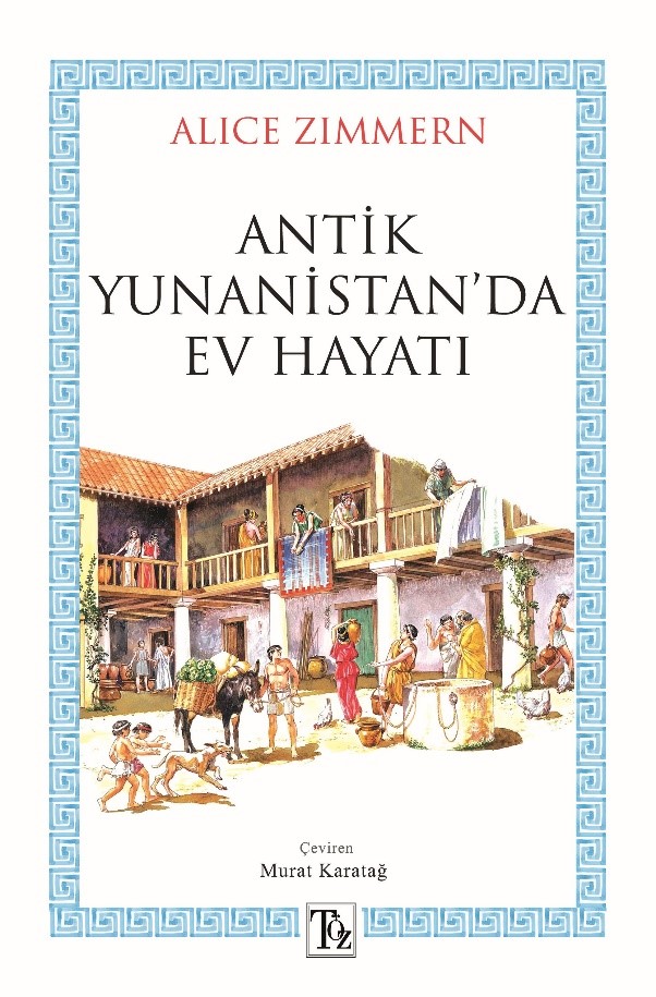 Antik Yunanistan’da Ev Hayatı