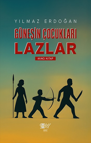 Güneşin Çocukları Lazlar -2