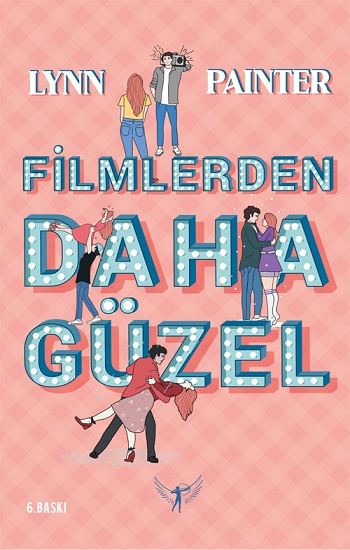 Filmlerden Daha Güzel  (Ciltli)