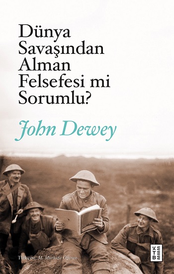 Dünya Savaşından Alman Felsefesi mi Sorumlu?