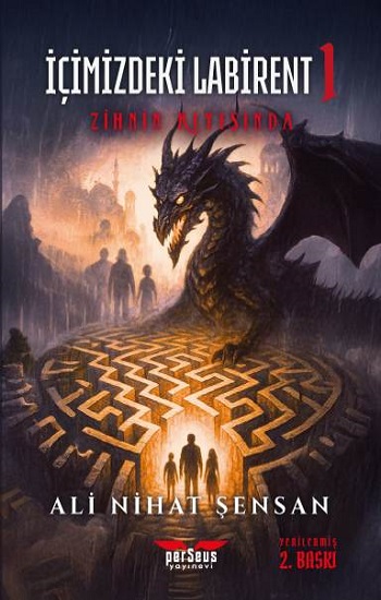 İçimizdeki Labirent 1 – Zihnin Kıyısında