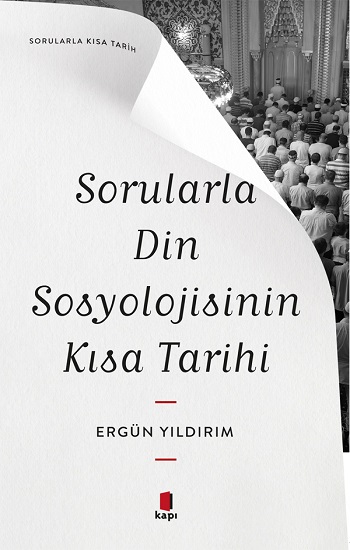Sorularla Din Sosyolojisinin Kısa Tarihi