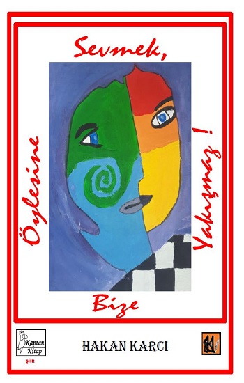 Öylesine Sevmek Bize Yakışmaz!