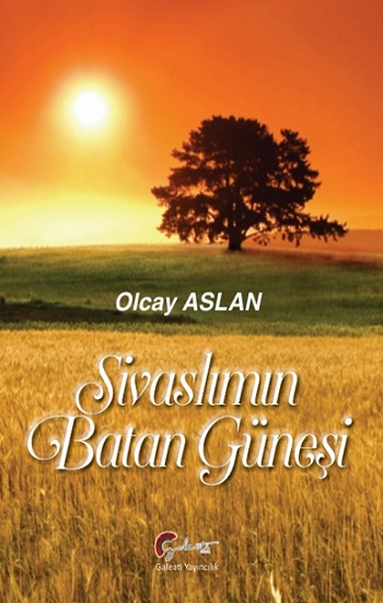 Sivaslımın Batan Güneşi