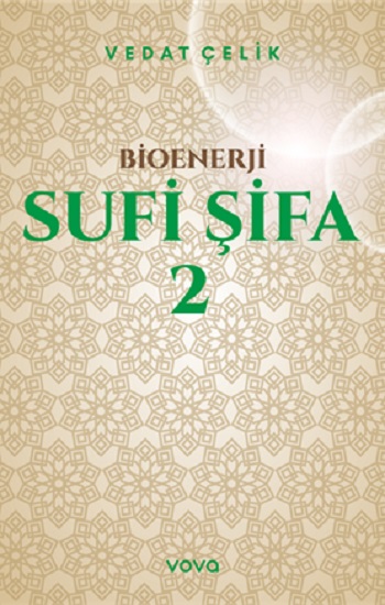 Bioenerji - Sufi Şifa - 2