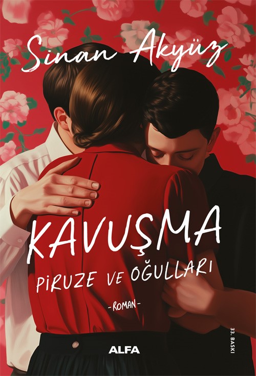 Kavuşma - Piruze ve Oğulları
