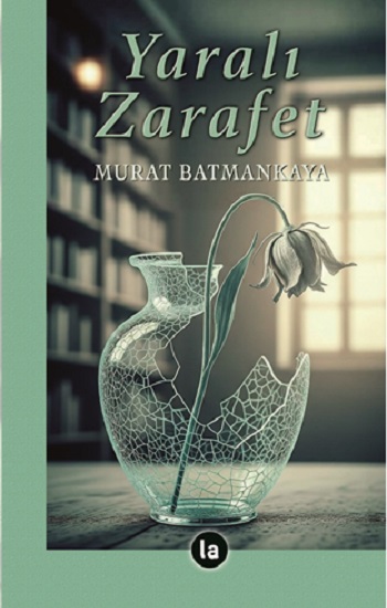 Yaralı Zarafet