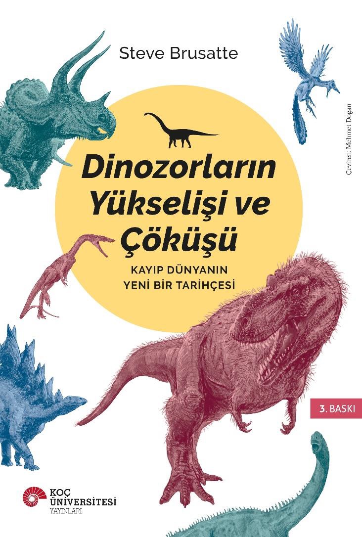 Dinozorların Yükselişi ve Çöküşü