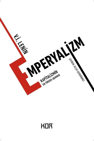 Emperyalizm - Kapitalizmin En Yüksek Aşaması