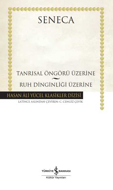 Tanrısal Öngörü Üzerine – Ruh Dinginliği Üzerine