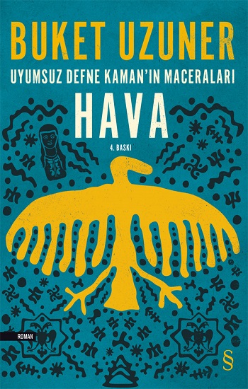 Uyumsuz Defne Kaman'ın Maceraları - Hava