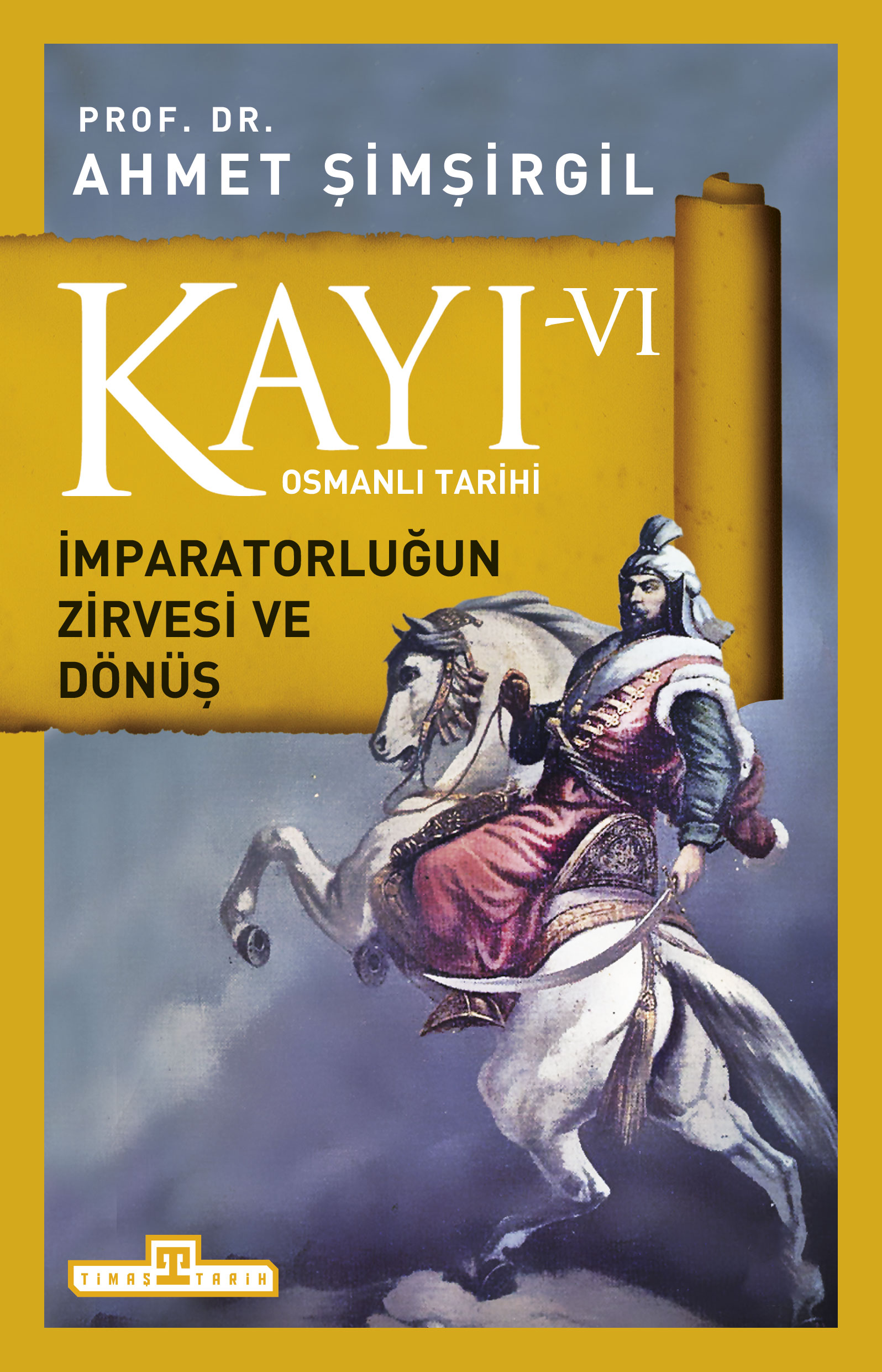 Kayı 6 - İmparatorluğun Zirvesi ve Dönüş