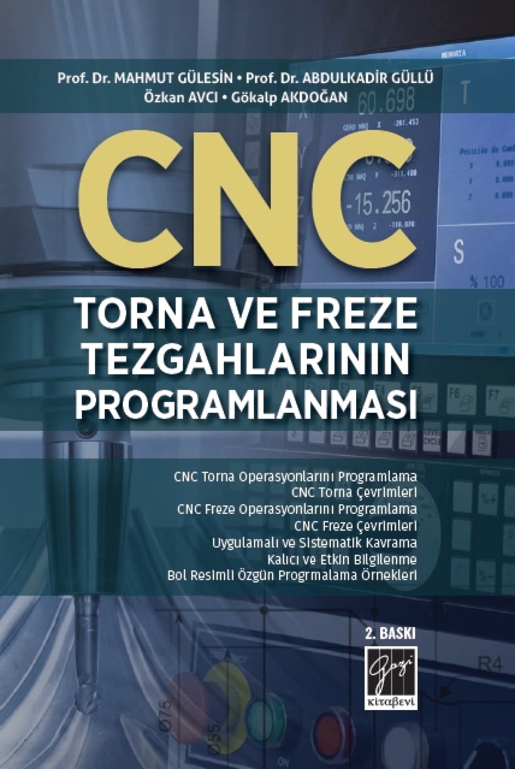 Cnc Torna ve Freze Tegahlarının Programlanması