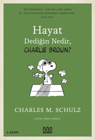 Hayat Dediğin Nedir, Charlie Brown?