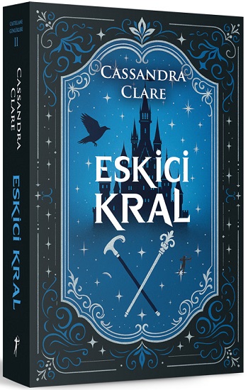 Eskici Kral - Castellane Günlükleri 2 (Ciltli)