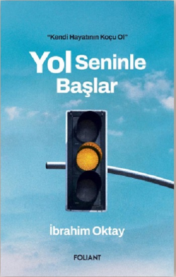 Yol Seninle Başlar