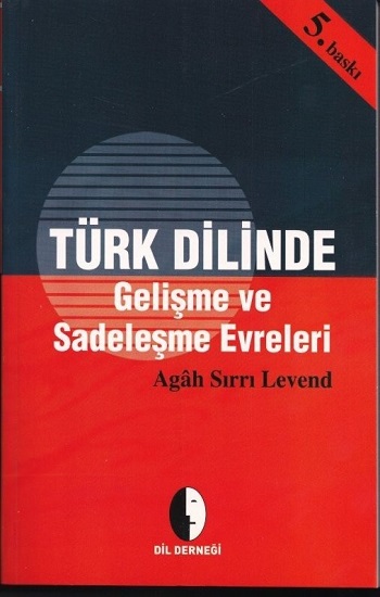 Türk Dilinde Gelişme Ve Sadeleşme Evreleri