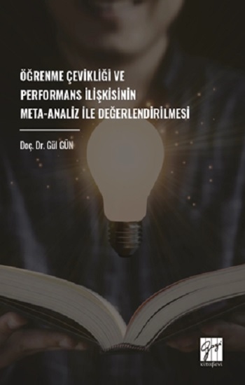 Öğrenme Çevikliği Ve Performans İlişkisinin Meta-Analiz İle Değerlendirilmesi