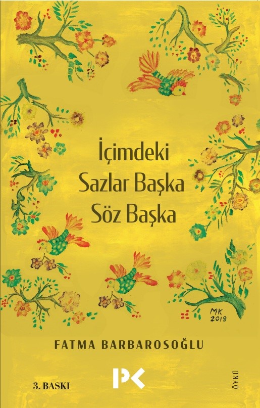 İçimdeki Sazlar Başka Söz Başka