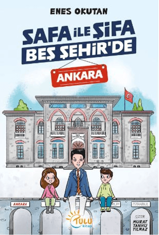 Safa İle Şifa Beş Şehir'de Ankara
