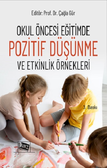 Okul Öncesi Eğitimde Pozitif Düşünme ve Etkinlik Örnekleri