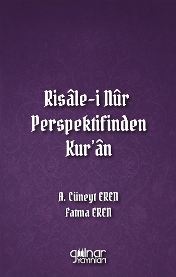 Risale-i Nur Perspektifinden Kur'an